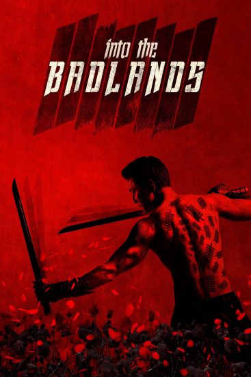 مسلسل Into the Badlands الموسم الاول مترجم
