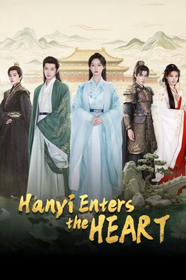 مسلسل Hanyi Enters the Heart مترجم